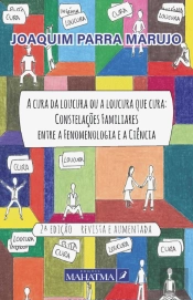 A Cura da Loucura ou a Loucura que Cura