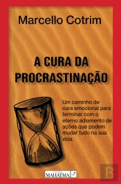 A Cura da Procrastinação