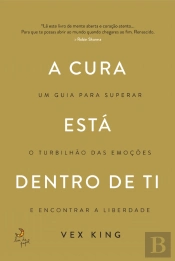 A Cura Está Dentro de Ti