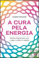 A Cura pela Energia