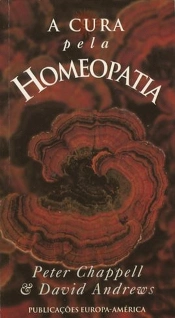 A Cura pela Homeopatia