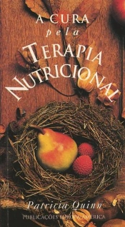 A Cura pela Terapia Nutricional
