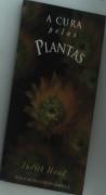 A Cura Pelas Plantas