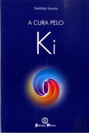 A Cura pelo Ki