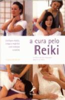 A Cura pelo Reiki