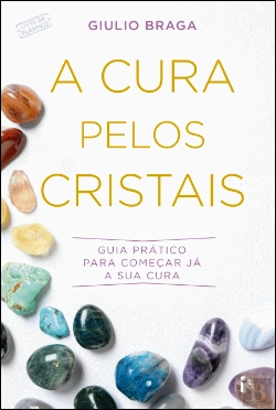 Bertrand.pt - A Cura pelos Cristais