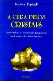 A Cura Pelos Cristais