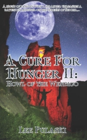 A Cure For Hunger Ii: Howl Of The Wendig