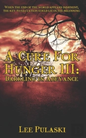 A Cure For Hunger Iii: Darkling In Abeya