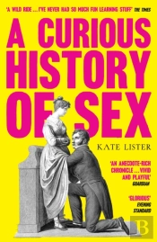 A Curious History Of Sex