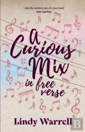 A Curious Mix In Free Verse