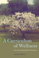 A Curriculum Of Wellness