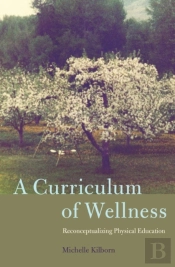 A Curriculum Of Wellness