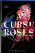 A Curse Of Roses
