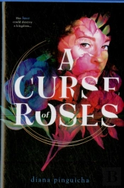 A Curse Of Roses
