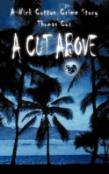 A Cut Above