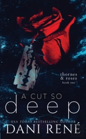 A Cut So Deep (Thornes & Roses Book One)