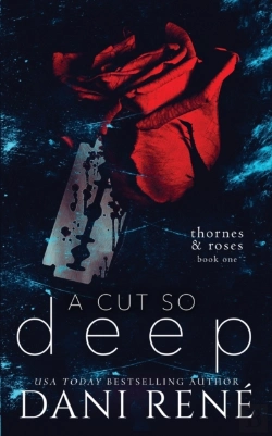 Bertrand.pt - A Cut So Deep (Thornes & Roses Book One)