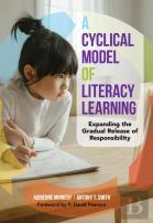 A Cyclical Model Of Literacy Learning