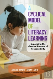 A Cyclical Model Of Literacy Learning