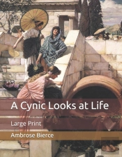 A Cynic Looks At Life