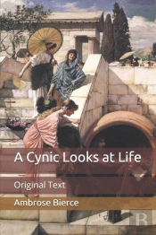 A Cynic Looks At Life