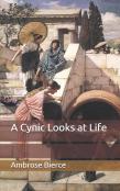 A Cynic Looks At Life