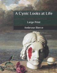 A Cynic Looks At Life
