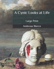 A Cynic Looks At Life