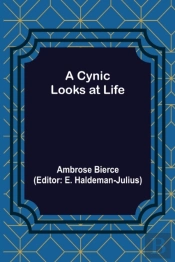 A Cynic Looks At Life