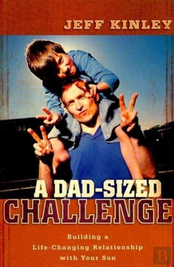 Bertrand.pt - A Dadâ€“Sized Challenge Â€“ Building A Lifeâ€“Changing Relationship With Your Son