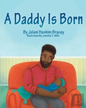 A Daddy Is Born