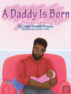 Bertrand.pt - A Daddy Is Born: Princess Edition