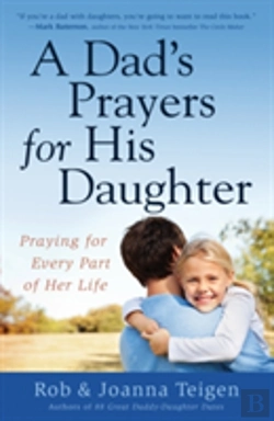 Bertrand.pt - A Dad'S Prayers For His Daughter
