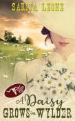A Daisy Grows In Wylder