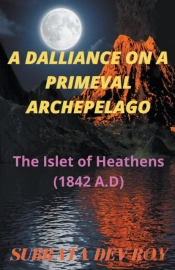 A Dalliance On A Primeval Archipelago