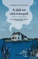 A Dalt Tot Esta Tranquil