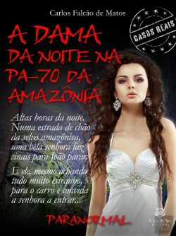 Bertrand.pt - A Dama Da Noite Na Pa-70 Da Amazônia