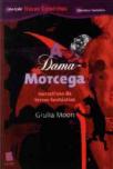 A Dama-Morcega