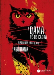 A Dama Pé-de-Cabra / A Abóbada