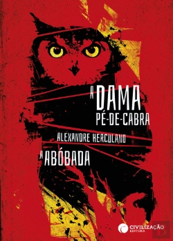 Bertrand.pt - A Dama Pé-de-Cabra / A Abóbada