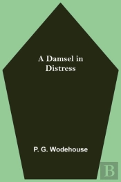 A Damsel In Distress