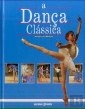 A Dança Clássica