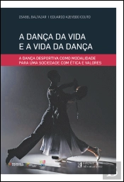 A Dança da Vida e a Vida da Dança