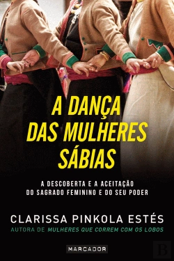 Bertrand.pt - A Dança das Mulheres Sábias