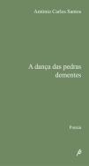 A Dança das Pedras Dementes 