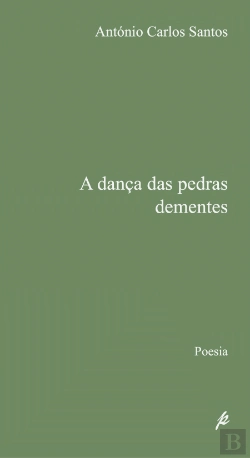 Bertrand.pt - A Dança das Pedras Dementes 