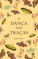 A Dança das Traças
