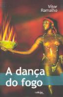 A Dança do Fogo