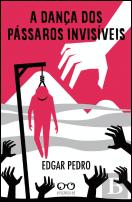A Dança dos Pássaros Invisíveis